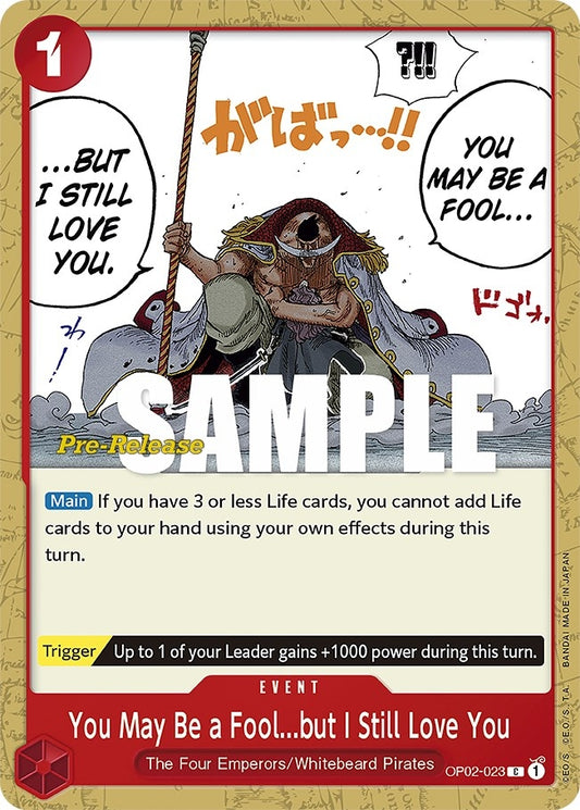 Image for You May Be a Fool...but I Still Love You (OP02-023) (OP02 PRE) - One Piece Card Game