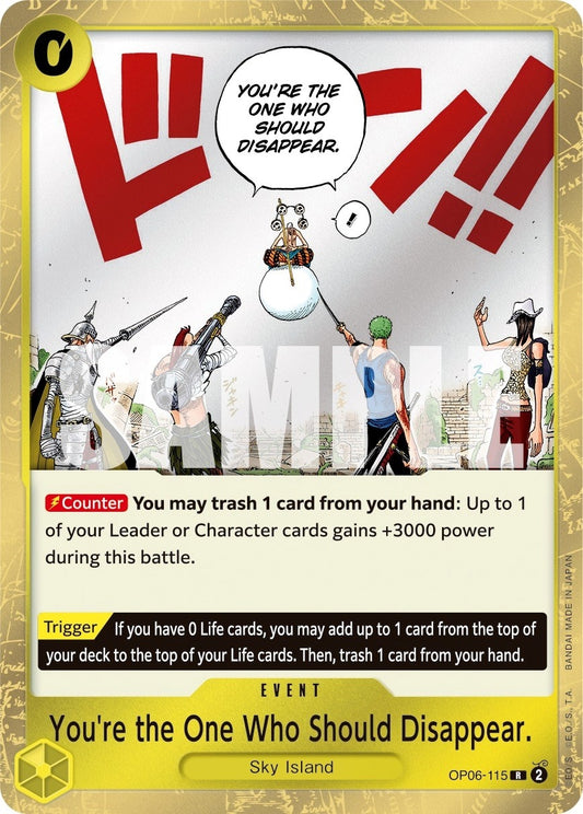 Image for You're the One Who Should Disappear (OP06-115) (OP06) - One Piece Card Game