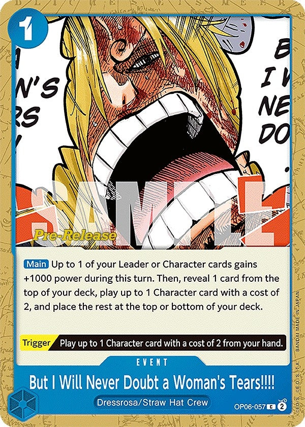 Image for But I Will Never Doubt a Woman's Tears!!!! (OP06-057) (OP06 PRE) - One Piece Card Game