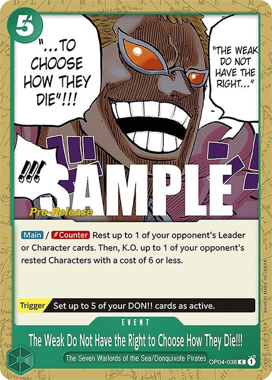 Image for The Weak Do Not Have the Right to Choose How They Die!!! (OP04-038) (OP04 PRE) - One Piece Card Game