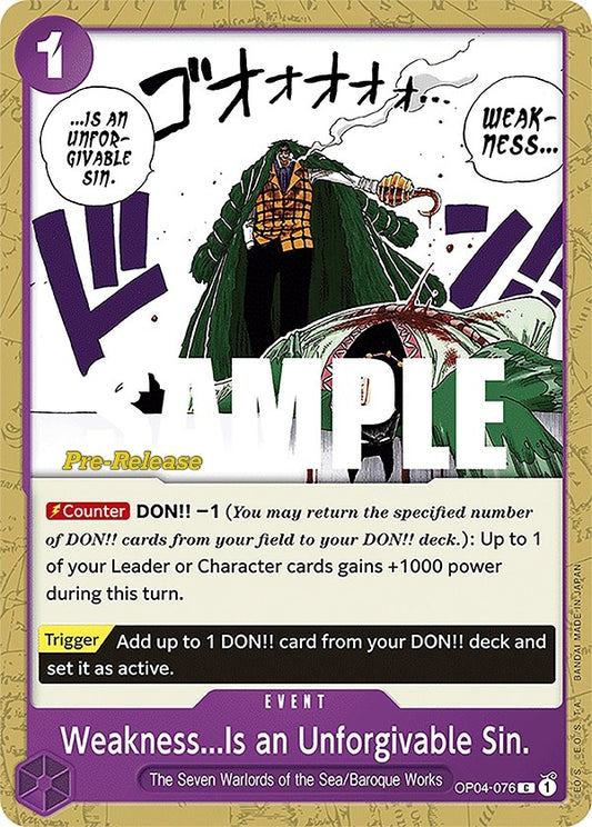 Image for Weakness...Is an Unforgivable Sin. (OP04-076) (OP04 PRE) - One Piece Card Game