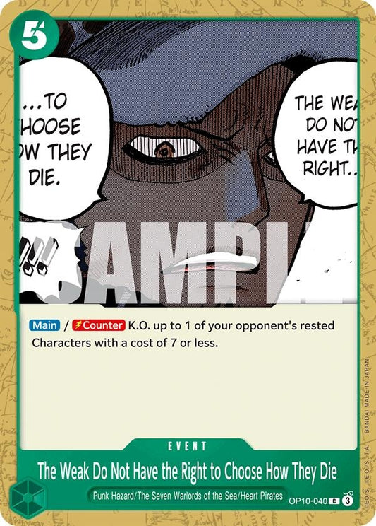 Image for The Weak Do Not Have the Right to Choose How They Die (OP10-040) (OP10) - One Piece Card Game
