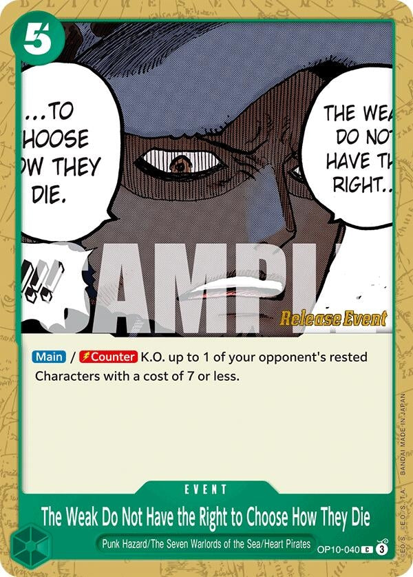 Image for The Weak Do Not Have the Right to Choose How They Die (OP10-040) (OP10 RE) - One Piece Card Game