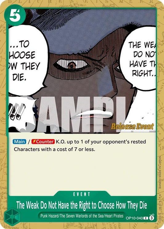 Image for The Weak Do Not Have the Right to Choose How They Die (OP10-040) (OP10 RE) - One Piece Card Game